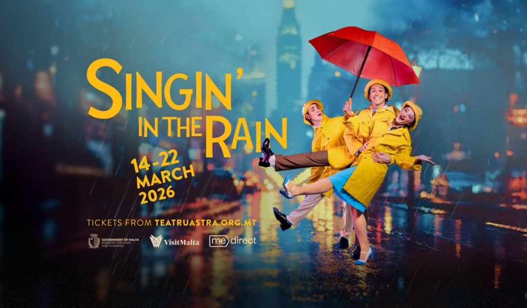 What's Going on in Malta & Gozo? March Edition 5 singin in the rain 2026 plyv iufseip8gecibdpgg